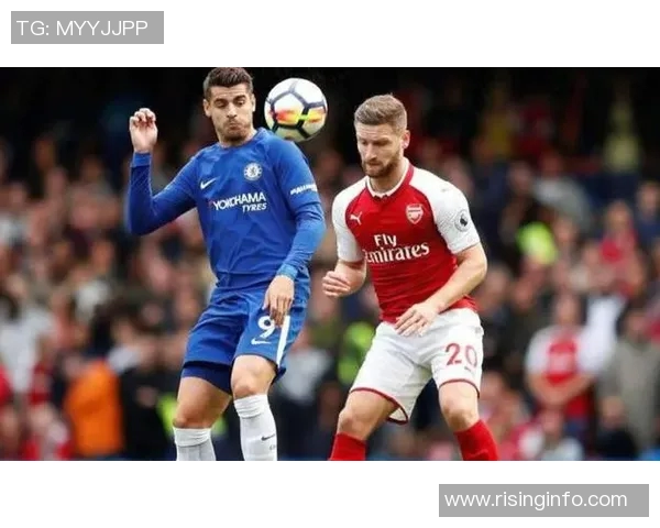 阿森纳与切尔西历史交锋战绩分析及近期表现对比