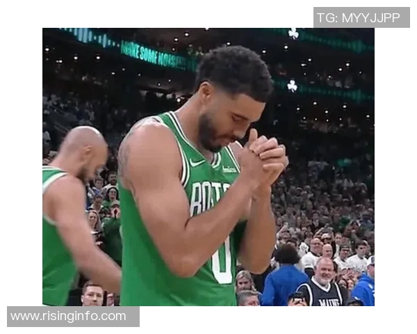 杰森塔图姆如何在NBA赛场上展现出超凡的领导力与竞技实力